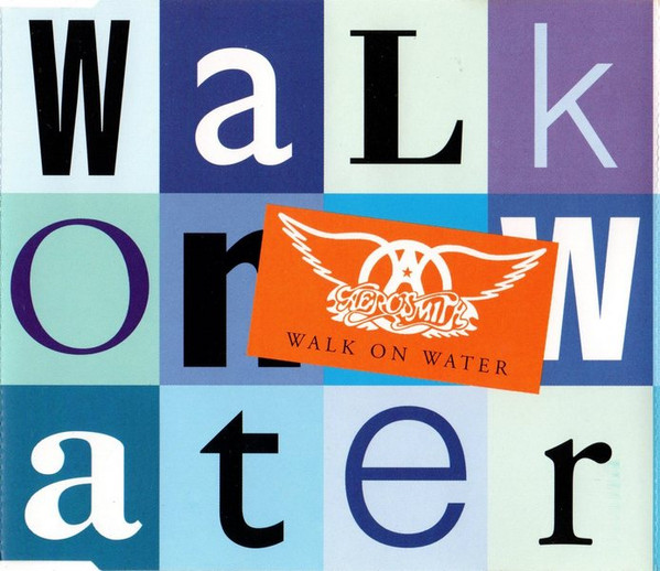 Aerosmith — Walk on Water cover artwork