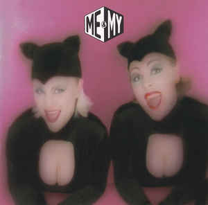 Me &amp; My Me &amp; My cover artwork