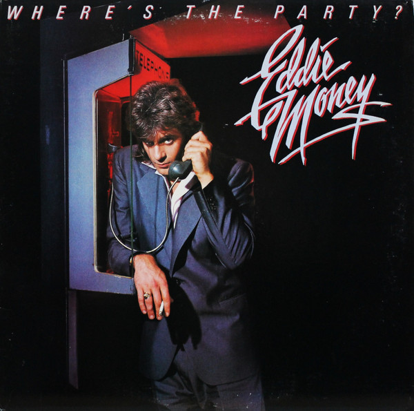 Eddie Money Where&#039;s the Party? cover artwork