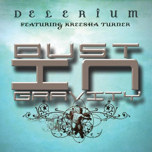 Delerium featuring Kreesha Turner — Dust in Gravity (Groove Police Radio Edit) cover artwork