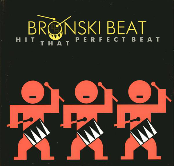 Bronski Beat — Hit That Perfect Beat cover artwork