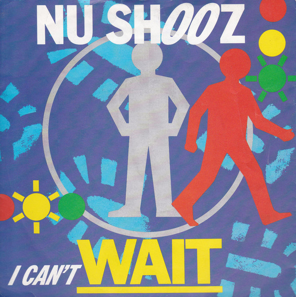 Nu Shooz — I Can&#039;t Wait cover artwork