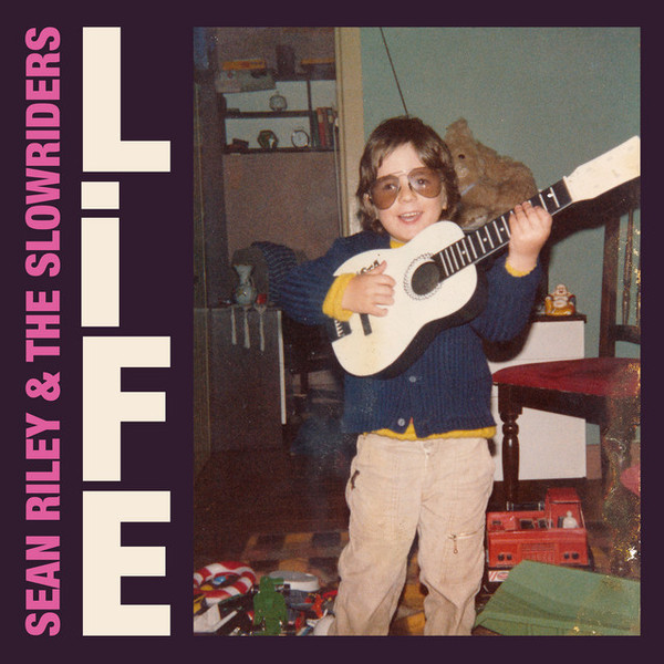 Sean Riley &amp; the Slowriders Life cover artwork