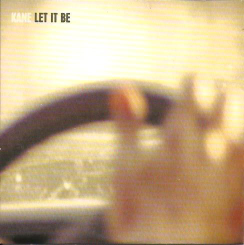 Kane — Let It Be cover artwork