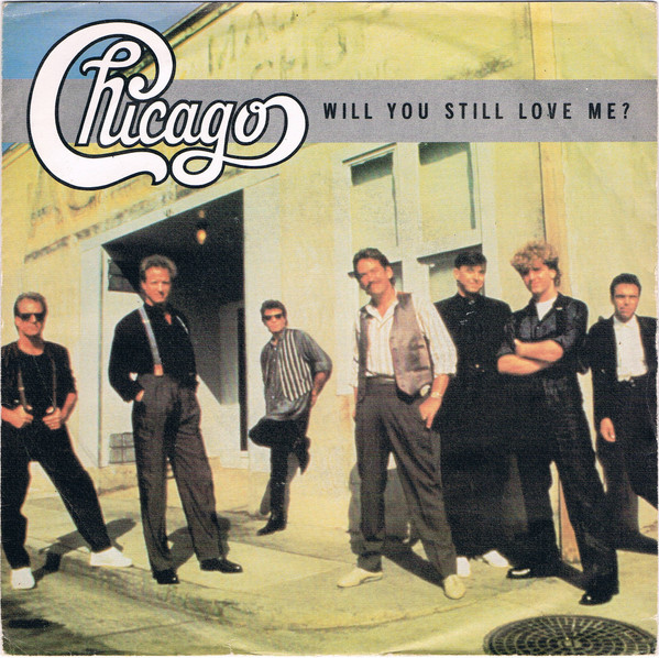 Chicago — Will You Still Love Me? cover artwork