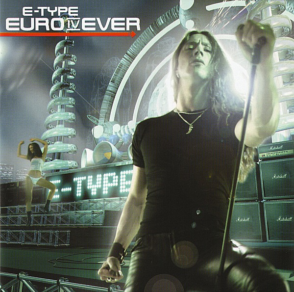 E-Type Euro IV Ever cover artwork