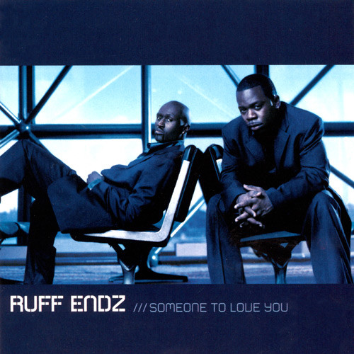 Ruff Endz Someone to Love You cover artwork