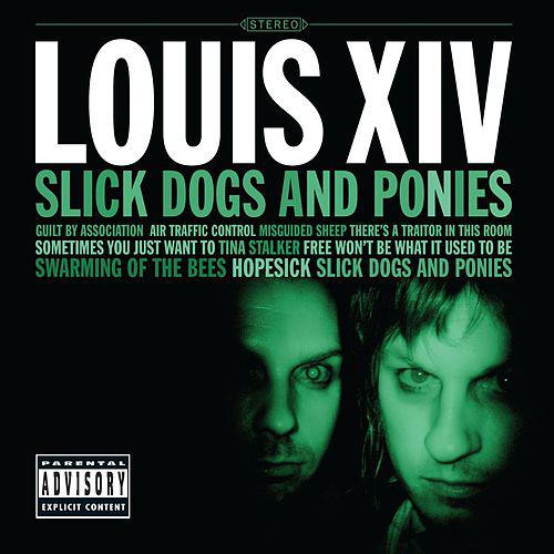 Louis XIV Slick Dogs and Ponies cover artwork
