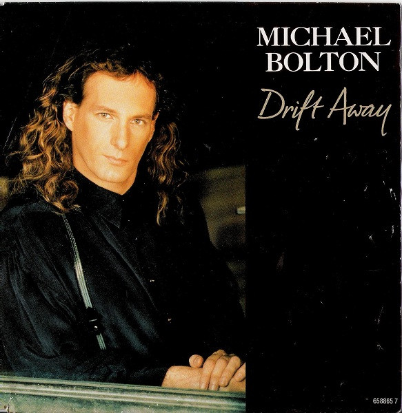 Michael Bolton — Drift Away cover artwork