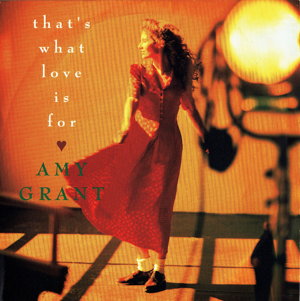 Amy Grant — That&#039;s What Love Is For cover artwork