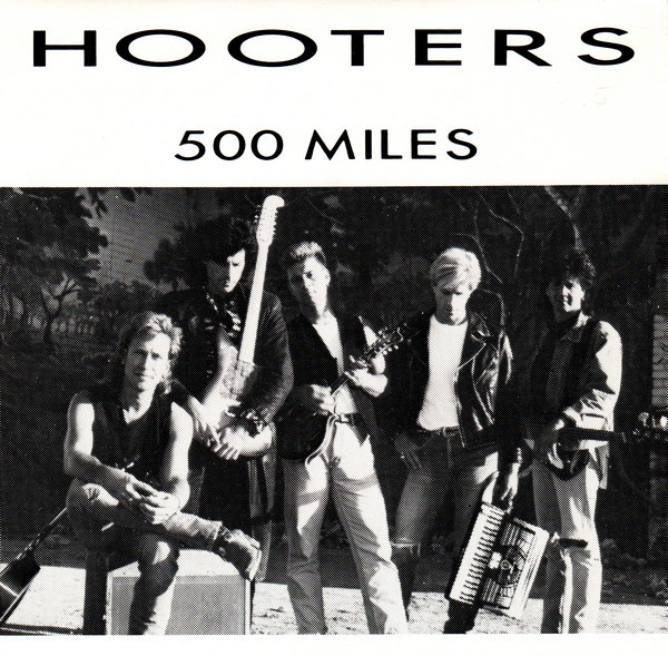 The Hooters 500 Miles cover artwork