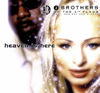 2 Brothers on the 4th Floor — Heaven Is Here cover artwork