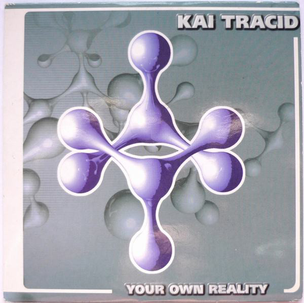 Kai Tracid — Your Own Reality cover artwork