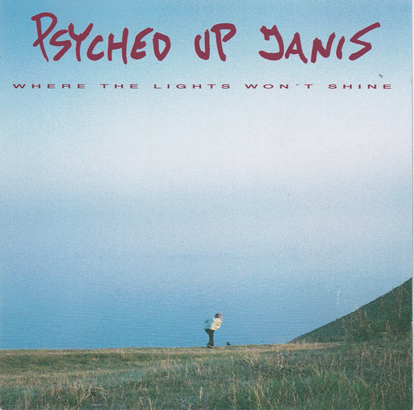Psyched Up Janis — Where the Lights Won&#039;t Shine cover artwork
