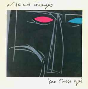 Altered Images — See Those Eyes cover artwork