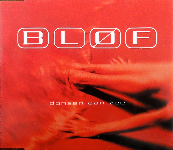 Bløf — Dansen Aan Zee cover artwork