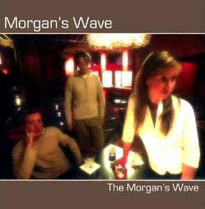 Morgan&#039;s Wave — The Morgan&#039;s Wave cover artwork