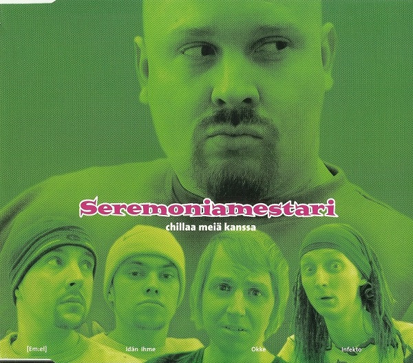 Seremoniamestari — Chillaa meiä kanssa cover artwork
