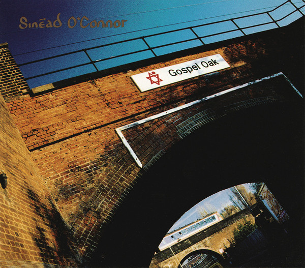 Sinéad O&#039;Connor Gospel Oak (EP) cover artwork