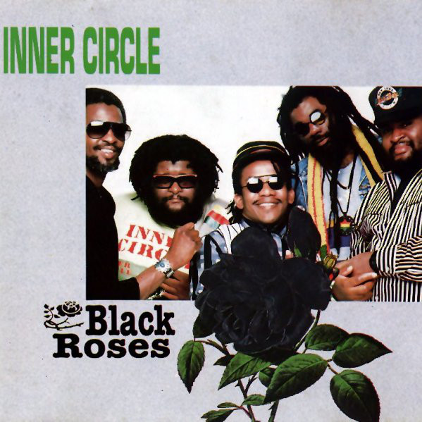 Inner Circle Black Roses cover artwork