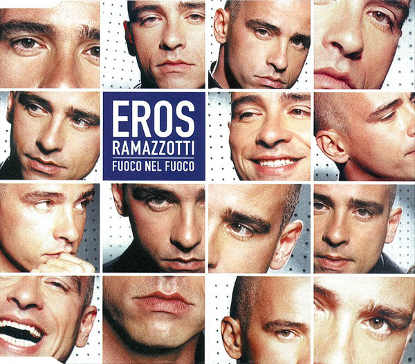 Eros Ramazzotti — Fuoco nel Fuoco cover artwork
