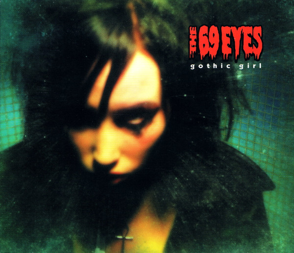 The 69 Eyes — Gothic Girl cover artwork