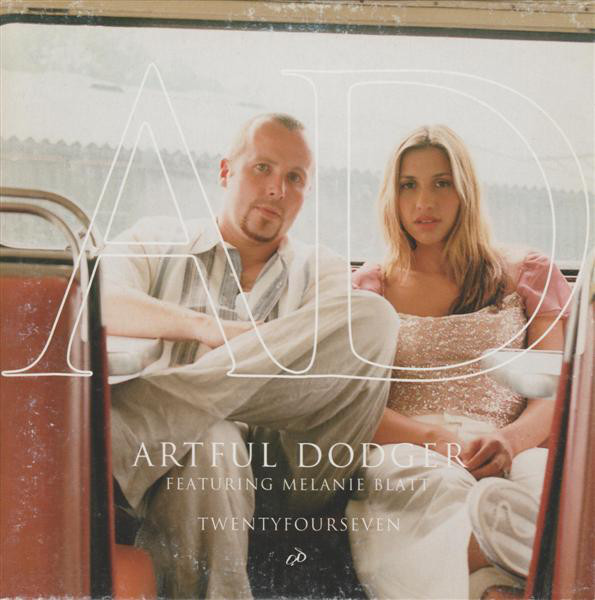 Artful Dodger ft. featuring Melanie Blatt TwentyFourSeven cover artwork
