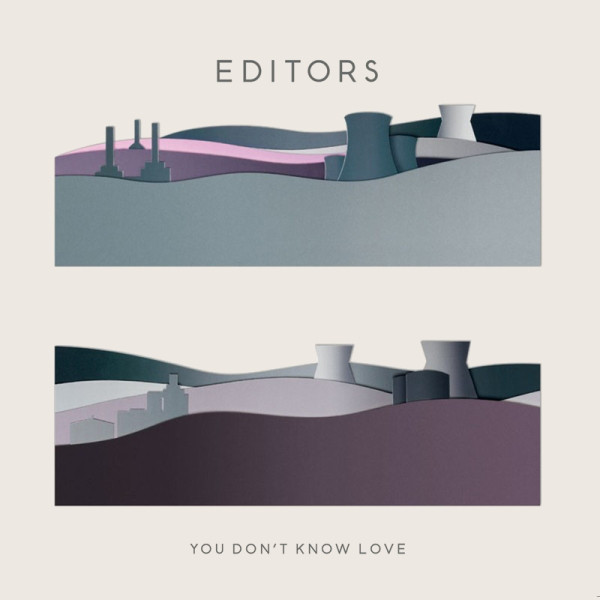 Editors You Don&#039;t Know Love cover artwork