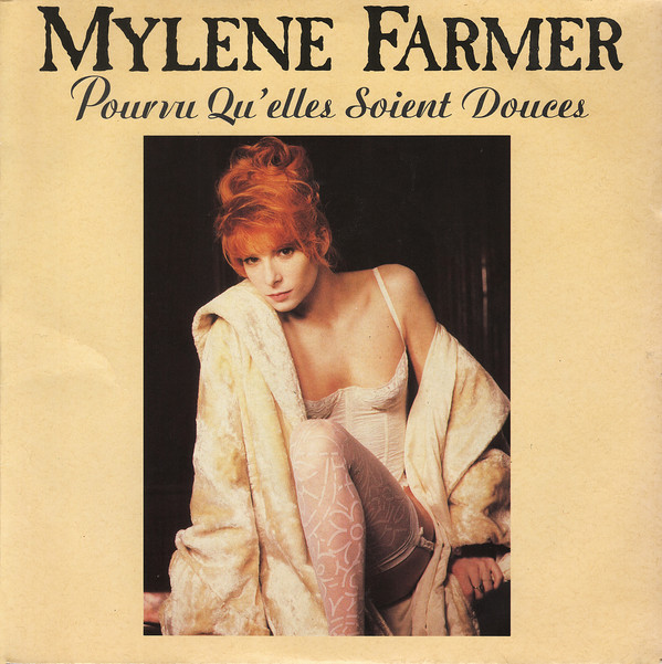 Mylène Farmer — Pourvu Qu&#039;elles Soient Douces cover artwork