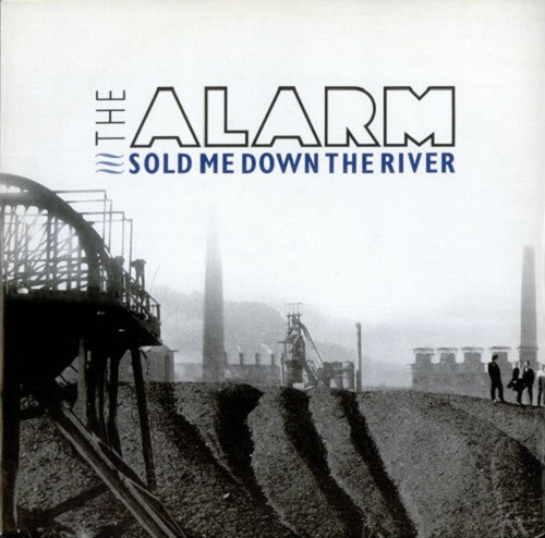 The Alarm — Sold Me Down The River cover artwork