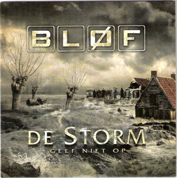 Bløf — De Storm (Geef Niet Op) cover artwork