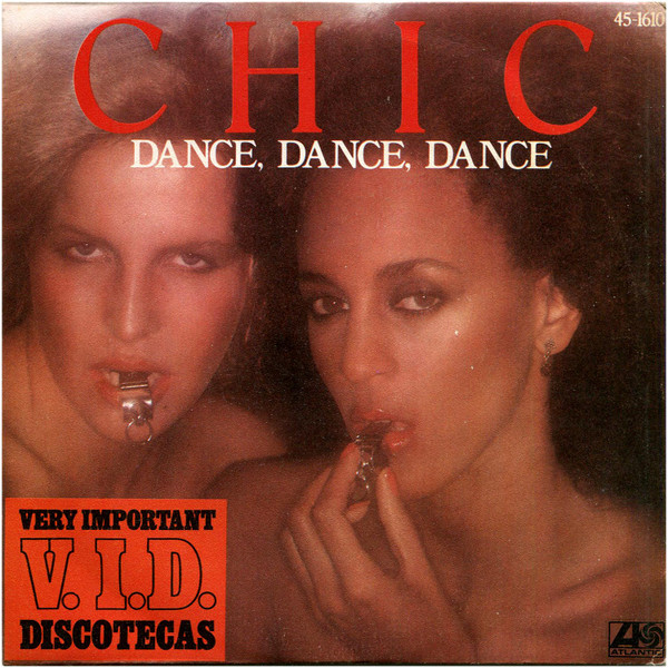 Chic Dance, Dance, Dance (Yowsah, Yowsah, Yowsah) cover artwork