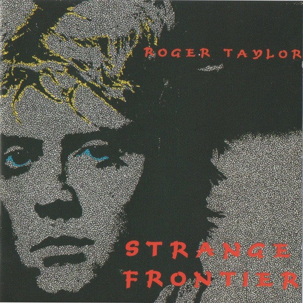 Roger Taylor Strange Frontier cover artwork