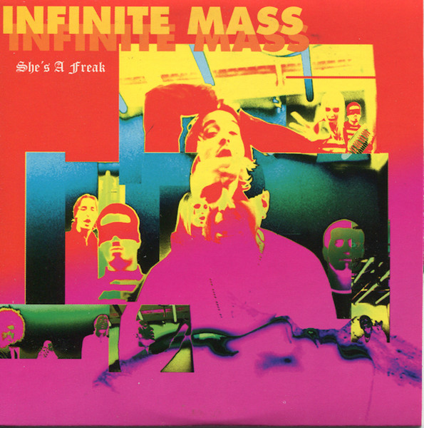 Infinite Mass — She&#039;s a Freak cover artwork