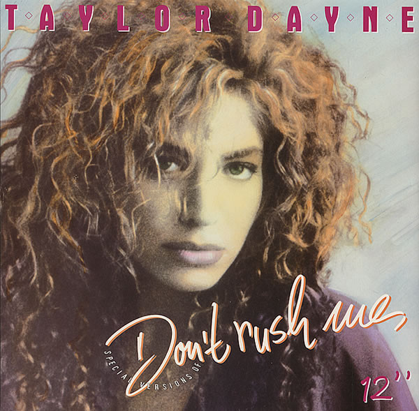 Taylor Dayne — Don&#039;t Rush Me cover artwork