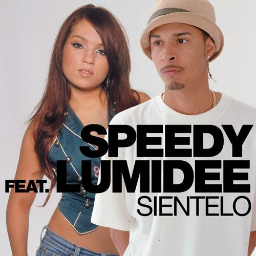 Speedy ft. featuring Lumidee Siéntelo cover artwork