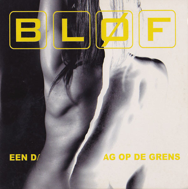 Bløf — Een Dag op de Grens cover artwork