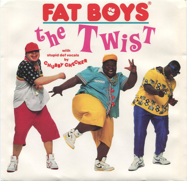 Fat Boys featuring Chubby Checker — The Twist (Yo, Twist!) cover artwork