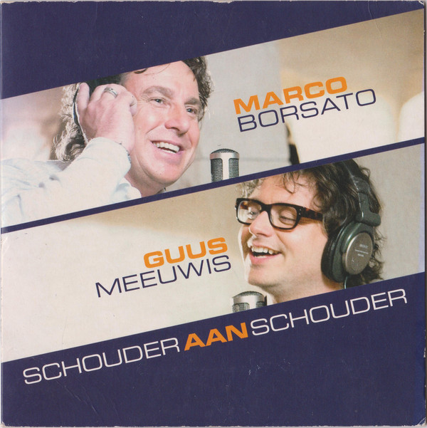 Marco Borsato & Guus Meeuwis — Schouder aan Schouder cover artwork