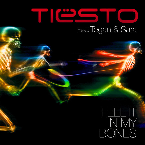 Tiësto featuring Tegan and Sara — Feel It In My Bones cover artwork