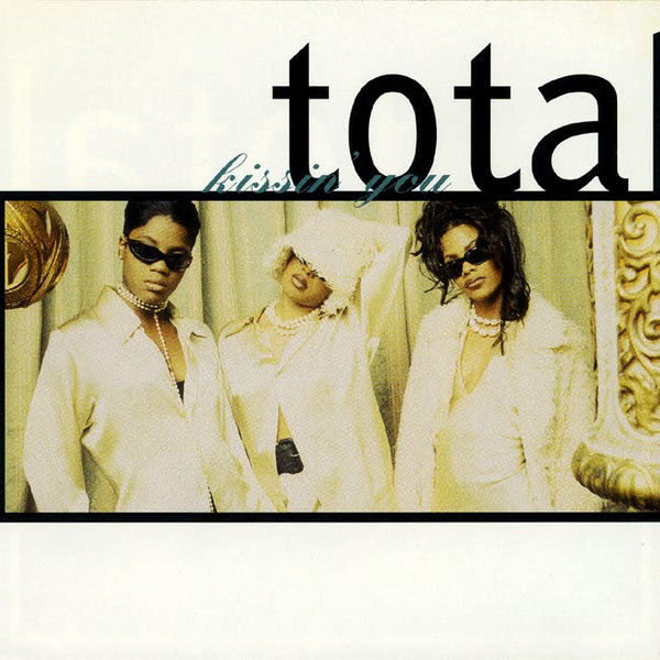 Total — Kissin&#039; You cover artwork