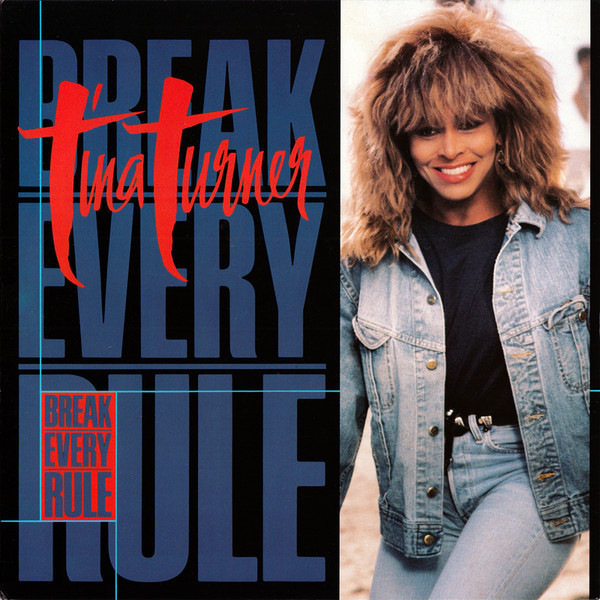 Tina Turner Break Every Rule cover artwork