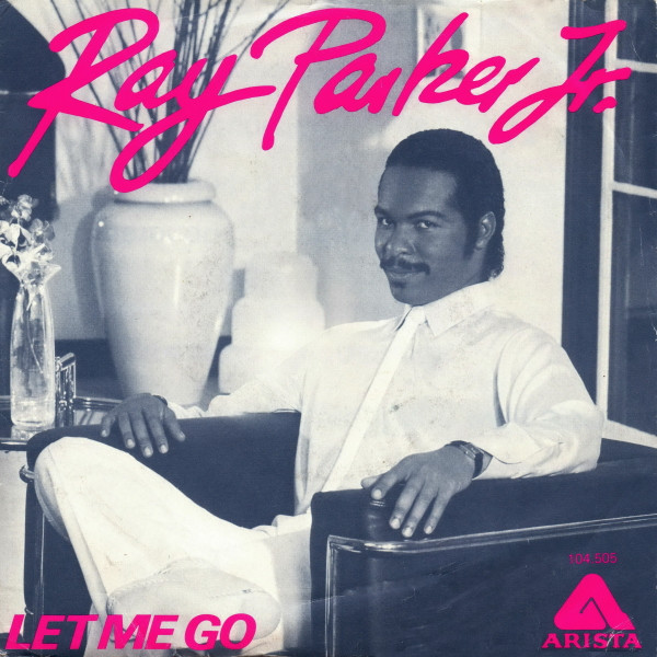 Ray Parker Jr. — Let Me Go cover artwork