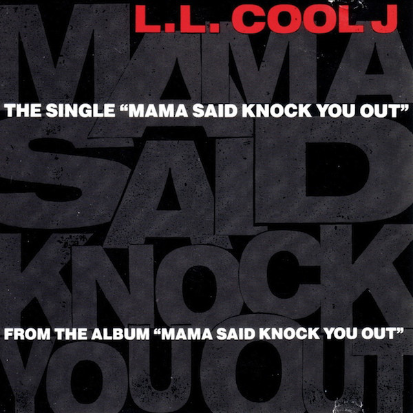 LL Cool J — Mama Said Knock You Out cover artwork