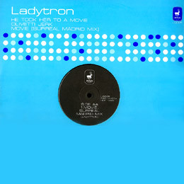 Ladytron — He Took Her to a Movie cover artwork