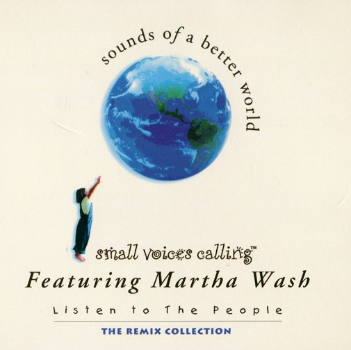 Small Voices Calling featuring Martha Wash — Listen to the People cover artwork