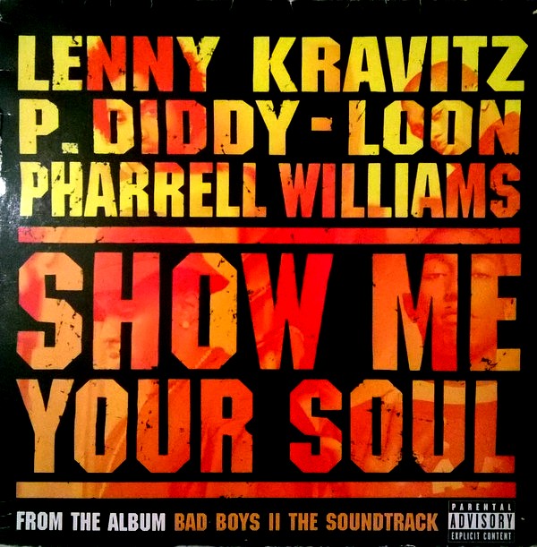 Diddy, Lenny Kravitz, Pharrell Williams, & Loon — Show Me Your Soul cover artwork