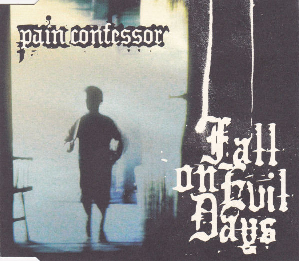 Pain Confessor — Fall on Evil Days cover artwork