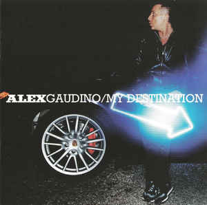 Alex Gaudino My Destination cover artwork