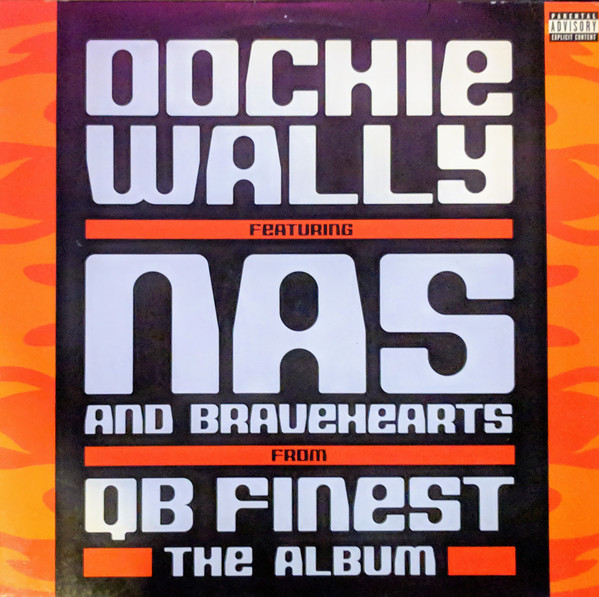 QB’s Finest ft. featuring Nas & The Bravehearts Oochie Wally cover artwork